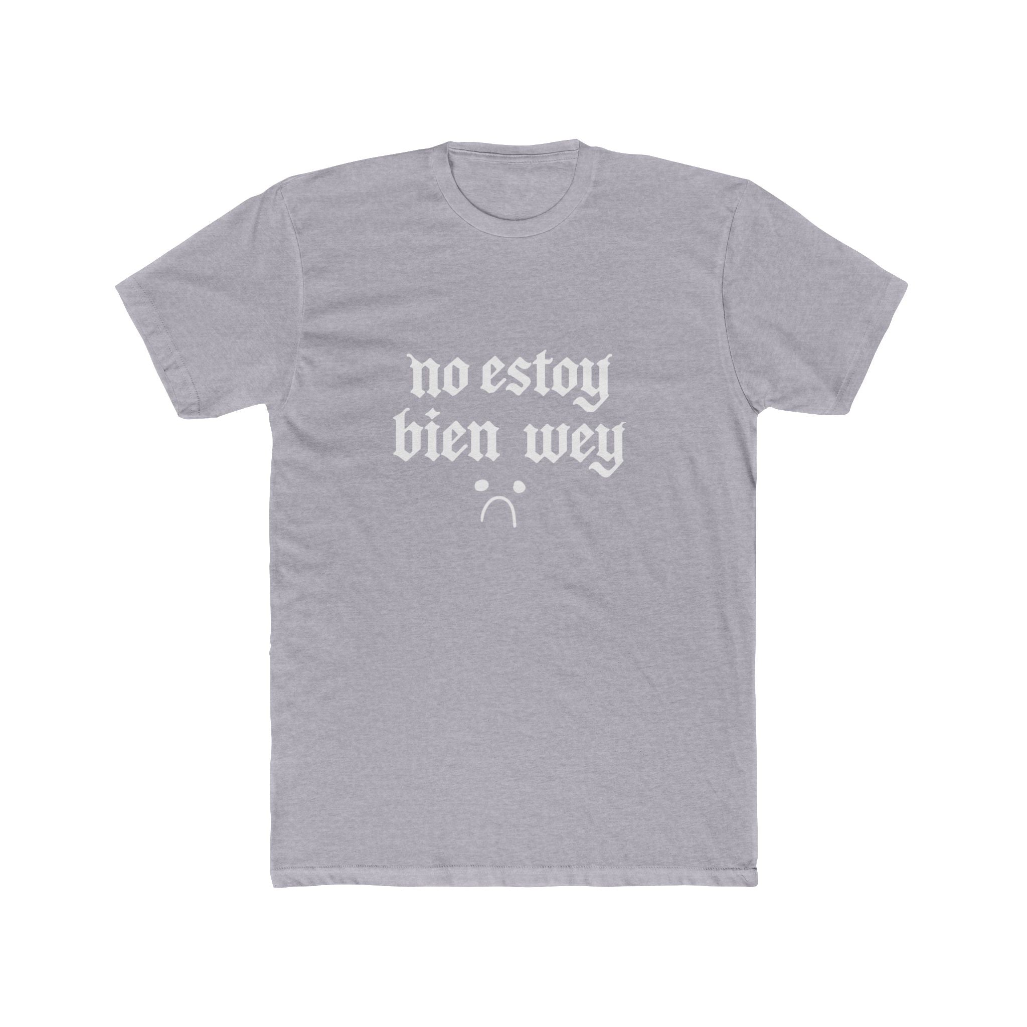 no estoy bien wey graphic tee